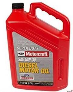 OIL; MOTORCRAFT DIESEL 10W30